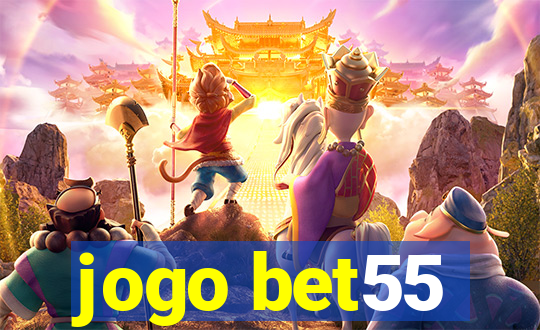 jogo bet55